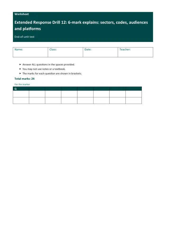 Page 1 of the Extended Response Drill 12 - 6-mark explains - sectors, codes, audiences and platforms preview